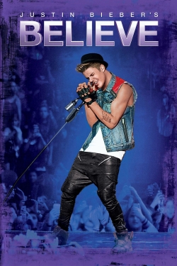 Watch free Justin Bieber: Believe hd online