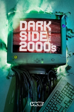 Watch free Dark Side of the 2000s hd online