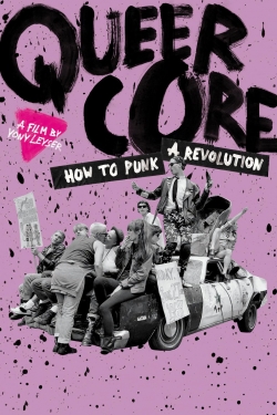 Watch free Queercore: How to Punk a Revolution hd online