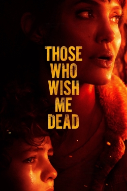 Watch free Those Who Wish Me Dead hd online