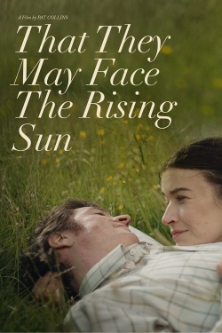 Watch free That They May Face the Rising Sun hd online