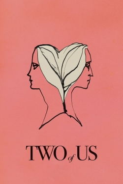 Watch free Two of Us hd online