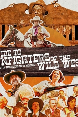 Watch free A Guide to Gunfighters of the Wild West hd online