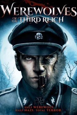 Watch free Werewolves of the Third Reich hd online