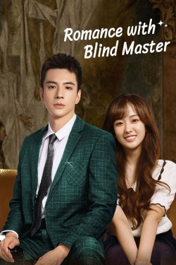 Watch free Romance With Blind Master hd online