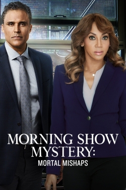 Watch free Morning Show Mystery: Mortal Mishaps hd online