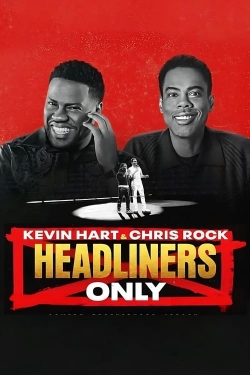 Watch free Kevin Hart & Chris Rock: Headliners Only hd online