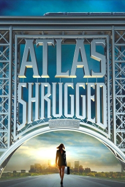 Watch free Atlas Shrugged: Part I hd online