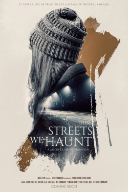 Watch free These Streets We Haunt hd online