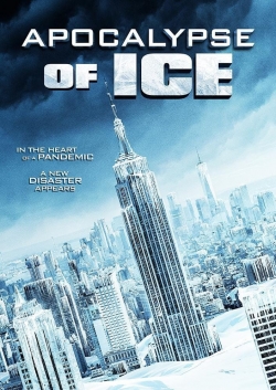 Watch free Apocalypse of Ice hd online