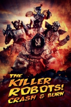 Watch free The Killer Robots! Crash and Burn hd online