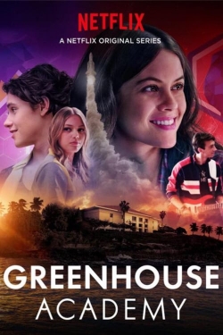 Watch free Greenhouse Academy hd online