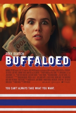 Watch free Buffaloed hd online