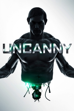 Watch free Uncanny hd online