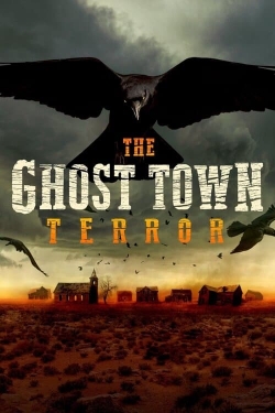 Watch free The Ghost Town Terror hd online