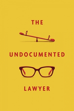 Watch free The Undocumented Lawyer hd online