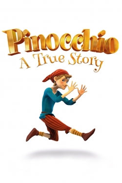 Watch free Pinocchio: A True Story hd online