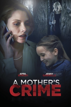 Watch free A Mother's Crime hd online