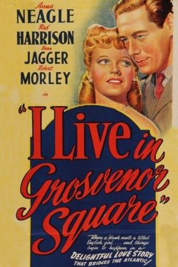 Watch free I Live in Grosvenor Square hd online