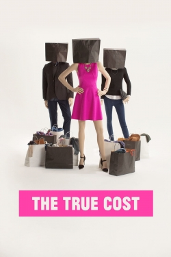 Watch free The True Cost hd online