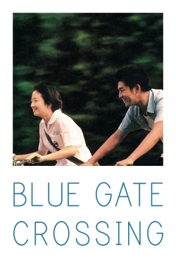 Watch free Blue Gate Crossing hd online