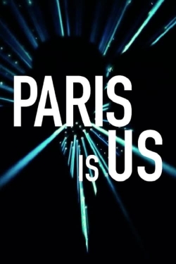 Watch free Paris Is Us hd online