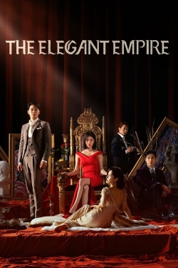 Watch free The Elegant Empire hd online