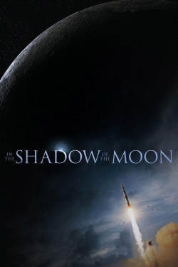 Watch free In the Shadow of the Moon hd online