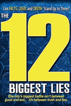 Watch free The 12 Biggest Lies hd online