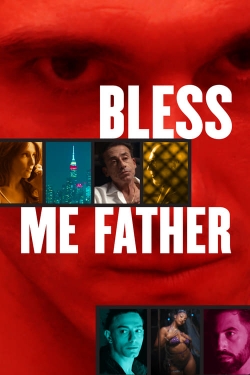 Watch free Bless Me Father hd online