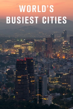 Watch free World's Busiest Cities hd online