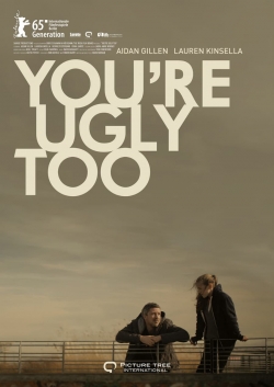 Watch free You're Ugly Too hd online