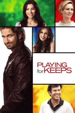 Watch free Playing for Keeps hd online