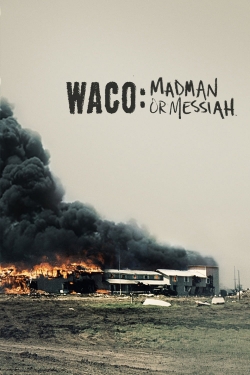 Watch free Waco: Madman or Messiah hd online