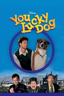 Watch free You Lucky Dog hd online