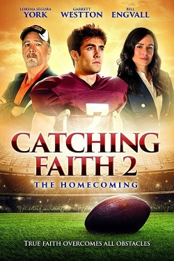 Watch free Catching Faith 2: The Homecoming hd online