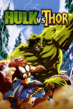 Watch free Hulk vs. Thor hd online