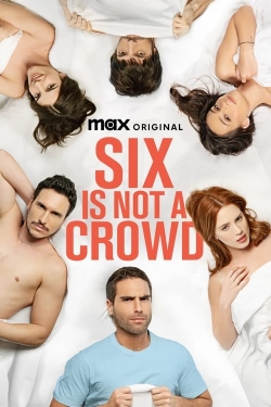 Watch free Six Is Not a Crowd hd online