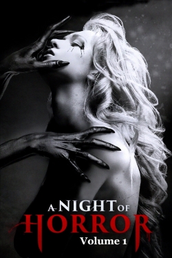 Watch free A Night of Horror Volume 1 hd online