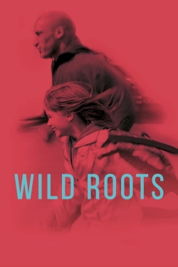 Watch free Wild Roots hd online