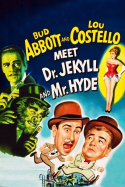 Watch free Abbott and Costello Meet Dr. Jekyll and Mr. Hyde hd online