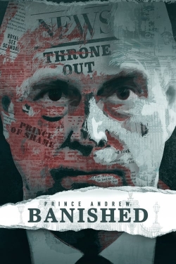 Watch free Prince Andrew: Banished hd online