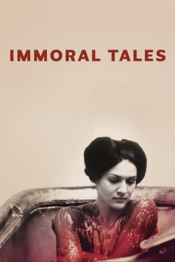 Watch free Immoral Tales hd online