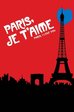 Watch free Paris, Je T'Aime hd online