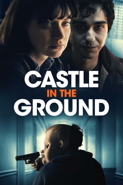 Watch free Castle in the Ground hd online