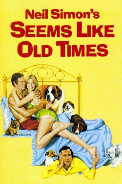 Watch free Seems Like Old Times hd online