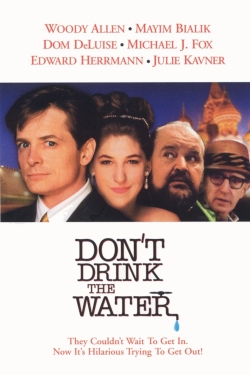 Watch free Don't Drink the Water hd online