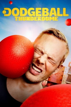 Watch free Dodgeball Thunderdome hd online