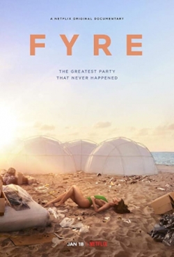 Watch free FYRE: The Greatest Party That Never Happened hd online