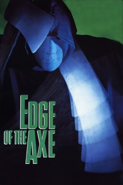 Watch free Edge of the Axe hd online